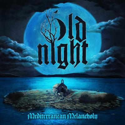 Old Night - Mediterranean Melancholy - 2025